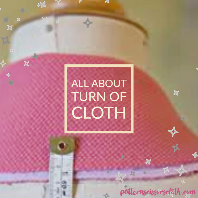 All About Turn Of Cloth